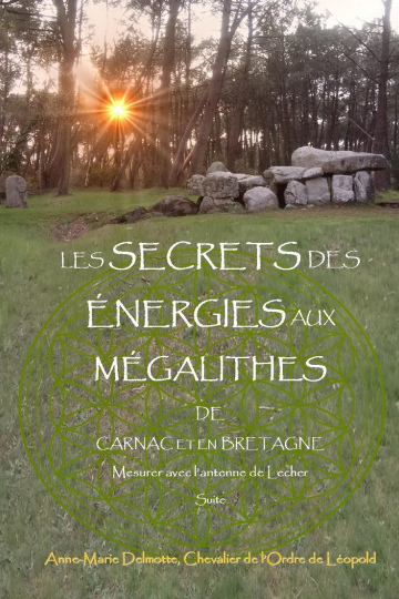 OUVRAGE Lees secrets des énergies aux mégalithes de Carnac et en Bretagne